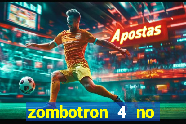 zombotron 4 no click jogos